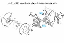 Load image into Gallery viewer, New OEM Lucas Left Front Brake Caliper W201 Mercedes 1984-89 190D 1984-85 190E