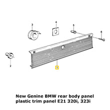 Load image into Gallery viewer, New Genuine BMW Rear Body Panel Trim Cover all E21 3 series USA & European