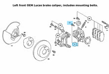 Load image into Gallery viewer, New OEM Lucas Left Front Brake Caliper W201 Mercedes 1984-89 190D 1984-85 190E
