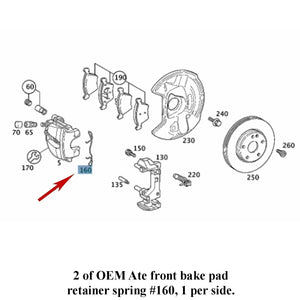 2 X OEM Ate Front Brake Caliper Pad Retainer Retaining Spring 1996-09 Mercedes